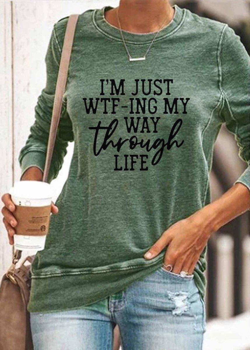 I’M JUST WTF-ING MY WAY THROUGH LIFE’ Graphic Hoodies