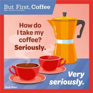 But First Coffee 2026 Wall Calendar