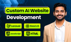 do custom ai website development as full stack developer, front end developer