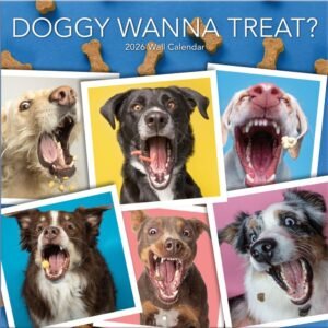 Doggy Want A Treat 2026 Wall Calendar
