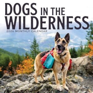Dogs in the Wilderness 2026 Wall Calendar