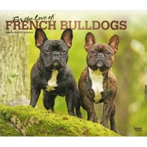 For the Love of French Bulldogs 2026 Wall Calendar