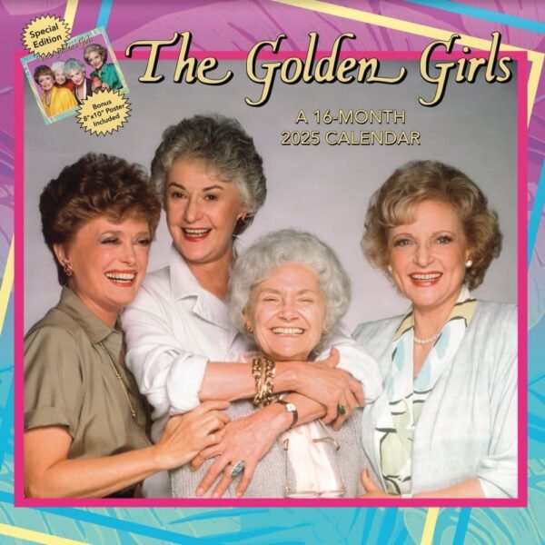 Golden Girls Exclusive with Bonus Print 2025 Wall Calendar