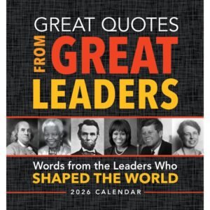 Great Quotes From Great Leaders 2026 Desk Calendar