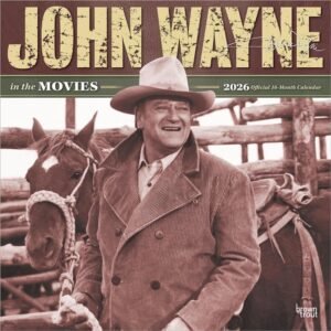 John Wayne in the Movies 2026 Wall Calendar