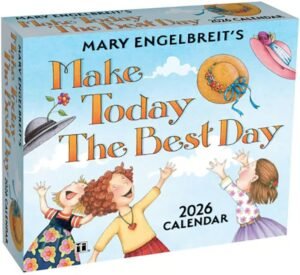 Mary Engelbreits Make Today the Best Day 2026 Desk Calendar