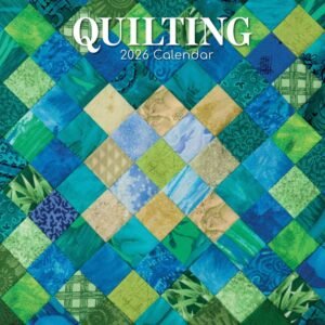Quilting 2026 Wall Calendar