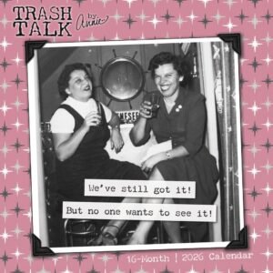 Trash Talk by Annie 2026 Wall Calendar